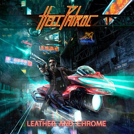 HELL PATRÖL: Neues Album „LEATHER & CHROME“ out soon