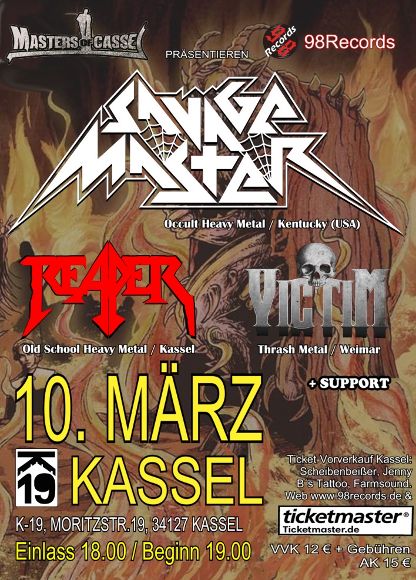 Savage Master +REAPER & VICTIM am 10.3. in Kassel  LIVE