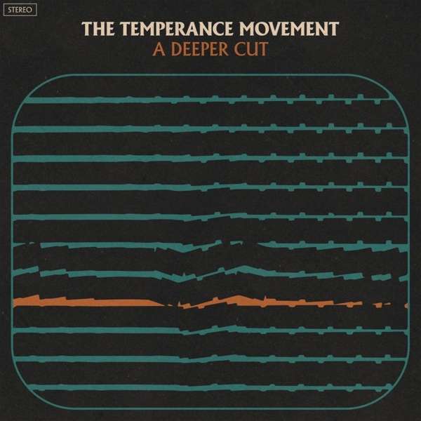 The Temperance Movement (GB) – A Deeper Cut