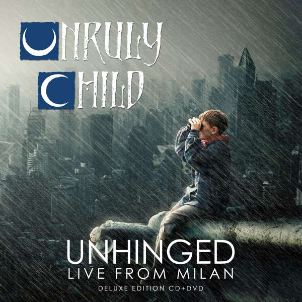 Unruly Child (USA) – Unhinged Live From Milan