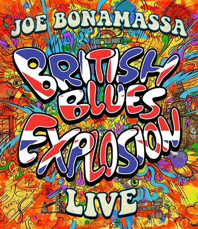 Joe Bonamassa veröffentlicht „British Blues Explosion Live“ am 18. Mai!