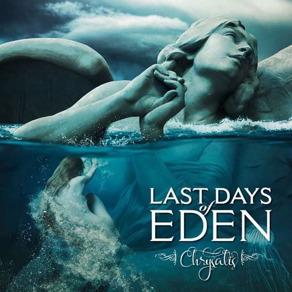 Last Days Of Eden (ES) – Chrysalis