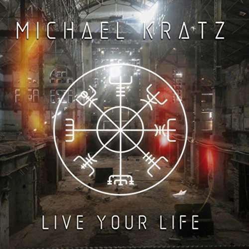 Michael Kratz (DK) – Live Your Life