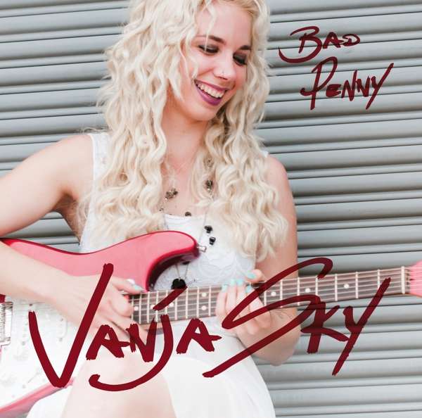 Vanja Sky (CRO) – Bad Penny