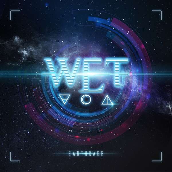 W.E.T. (S) – Earthrage