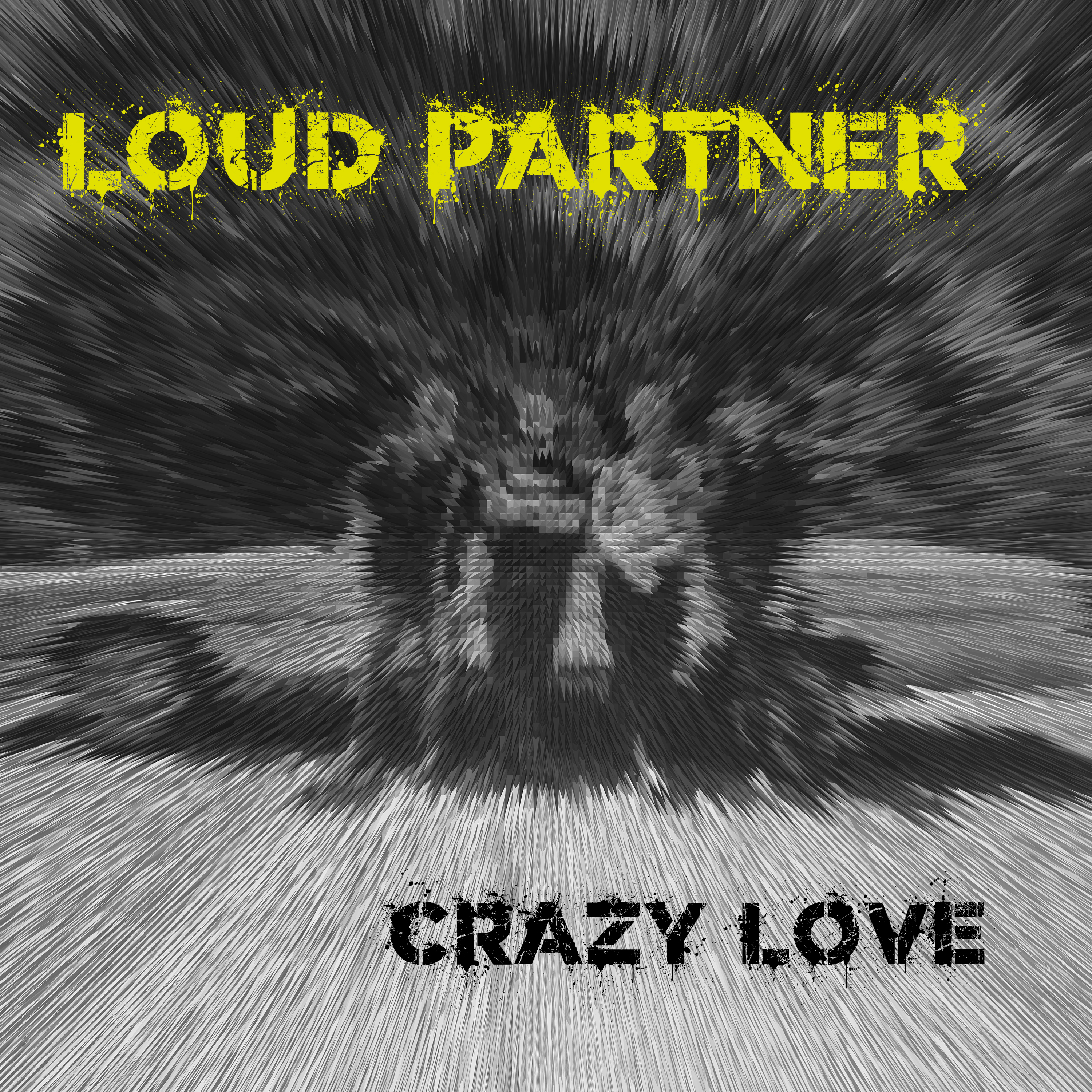 Loud Partner (USA) – Crazy Love