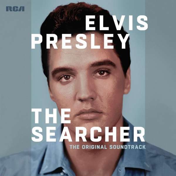 Elvis Presley (USA) – The Searcher (The Original Soundtrack)
