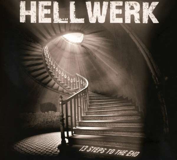 Hellwerk (D) – 13 Steps To The End