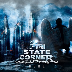 TRI STATE CORNER – „Hero“ erscheint heute / Tourtrailer online