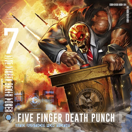 FIVE FINGER DEATH PUNCH (USA) – And Justice For None