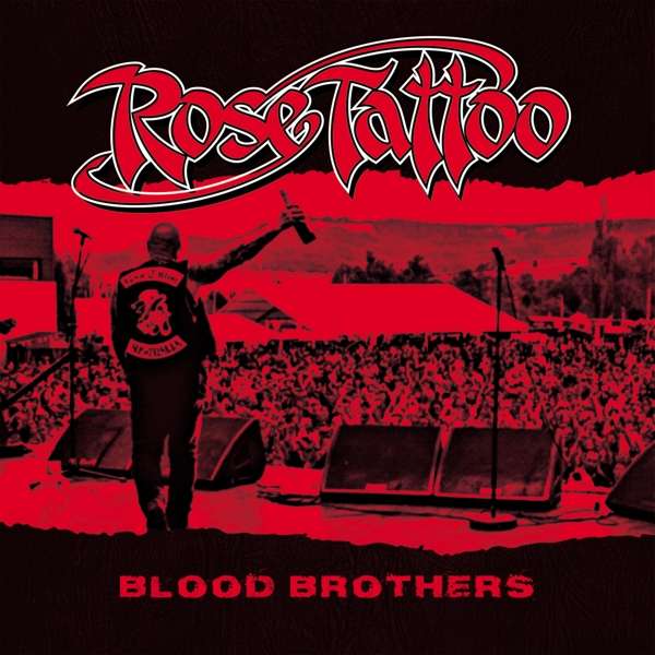 Rose Tattoo (AUS) – Blood Brothers (2018 Bonus Reissue)
