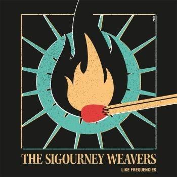 THE SIGOURNEY WEAVERS (SWE) – Like Frequencies