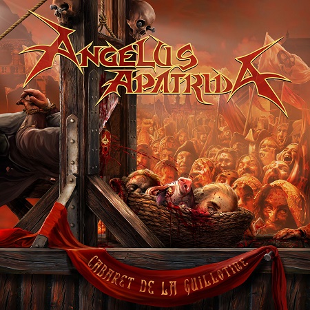 ANGELUS APATRIDA – „Cabaret de la Guillotine“