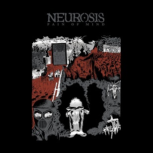NEUROSIS  (USA) – Pain Of Mind -ReRelease