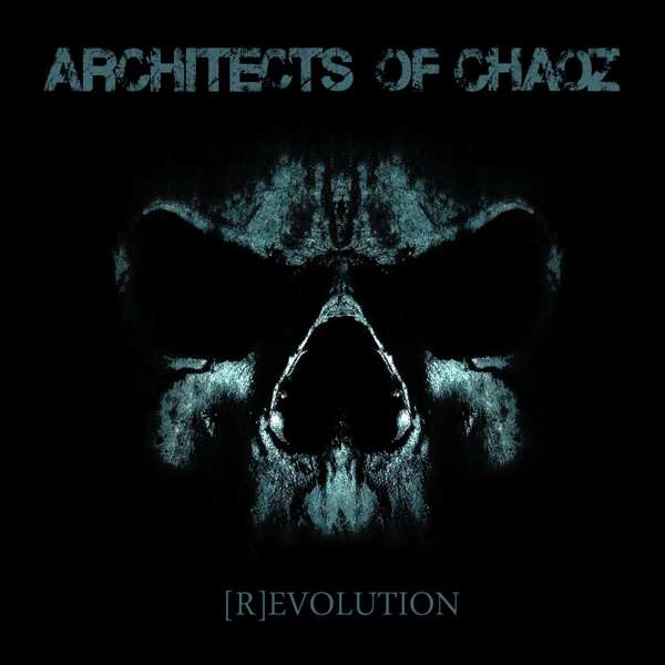 Architecs of Chaoz (S) – (R)evolution