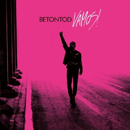 BETONTOD – das neue Album „Vamos!“ erscheint am 31.08. + Tour 2018