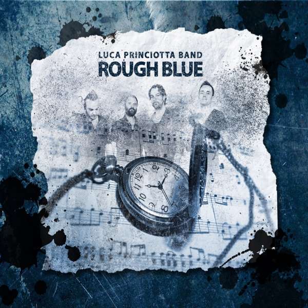 Luca Princiotta Band (I) – Rough Blue