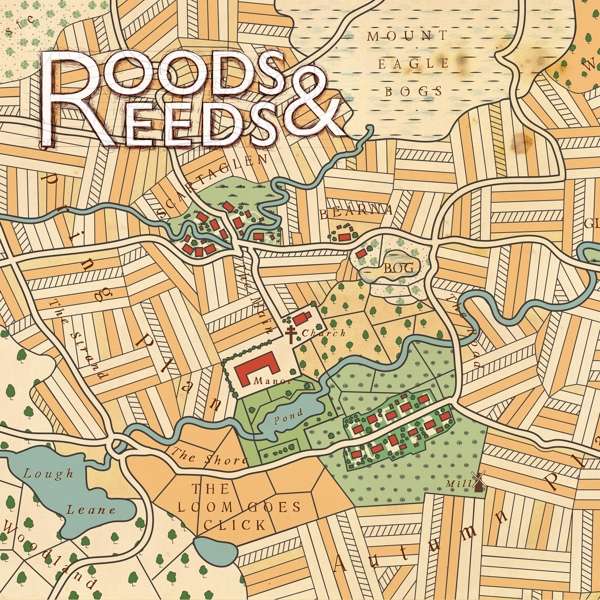 Roods & Reeds (D) – The Loom Goes Click