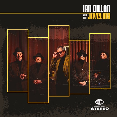 News: Ian Gillan – erstes Video zu „Do You Love Me“ l VÖ „Ian Gillan & The Javelins“: 31.08.