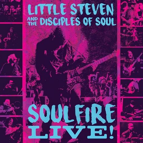 Von Little Steven and the Disciples of Soul erscheint am 24.08. das neue 3CD-Set „Soulfire Live“