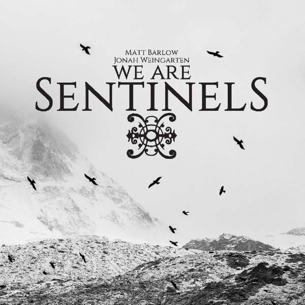 We Are Sentinels (USA) – We Are Sentinels