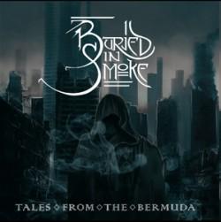 BURIED IN SMOKE (DE) – Tales From The Bermuda