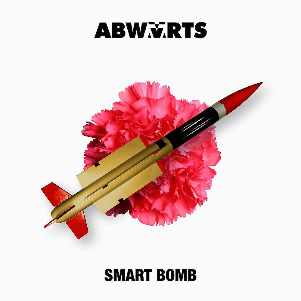 ABWÄRTS (DE) – Smart Bomb