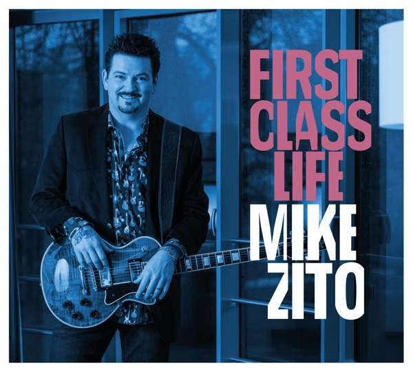 Mike Zito (USA) – First Class Life