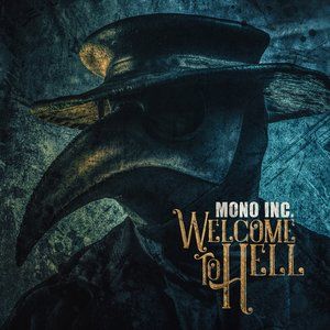 MONO INC. (DE) – Welcome To Hell