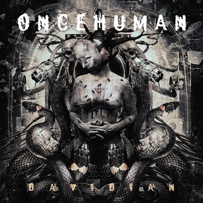 News: ONCE HUMAN veröffentlichen MACHINE HEAD Cover – DAVIDIAN