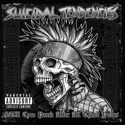 Suicidal Tendencies – „Still Cyco Punk After All These Years“