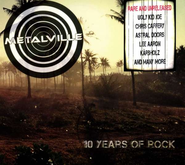 Sampler (D) – Metalville: 10 Years Of Rock