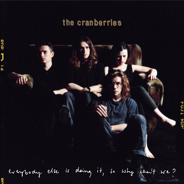 News: The Cranberries „Everybody Else Is Doing It, So Why Can’t We?“ als 25th Anniversary Edition in verschiedenen Formaten ab 19.10.