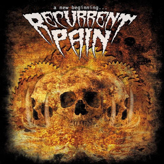 RECURRENT PAIN – „A New Beginning“