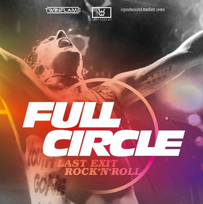 FULL CIRCLE – Last Exit Rock´n´Roll -Der Film