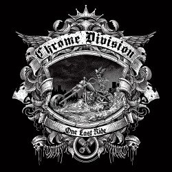 News: CHROME DIVISION – erste Single vom Album »One Last Ride«