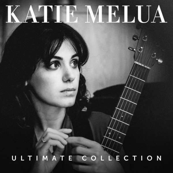 Katie Melua (GB) – Ultimate Collection