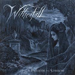 WITHERFALL (USA) – A Prelude To Sorrow