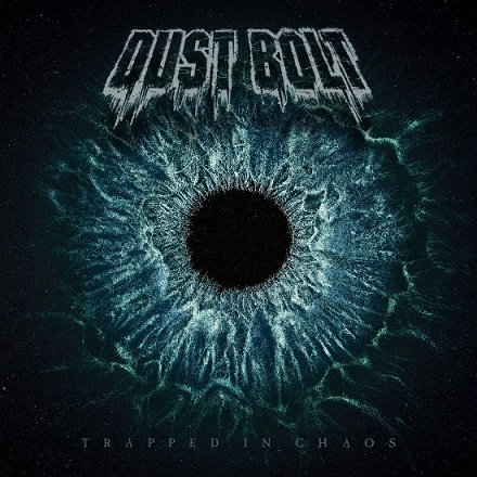 DUST BOLT – TRAPPED IN CHAOS