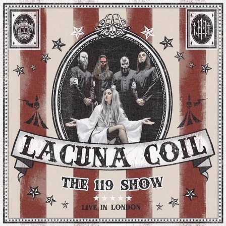 LACUNA COIL (ITA) – The 119 Show- Live In London
