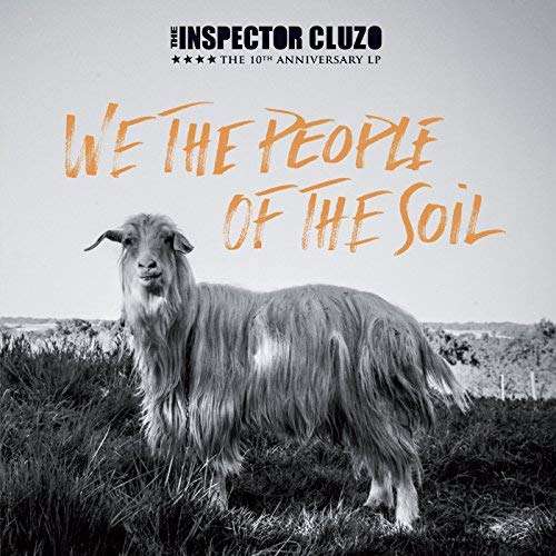 The Inspector Cluzo (F) – We The People Of The Soil