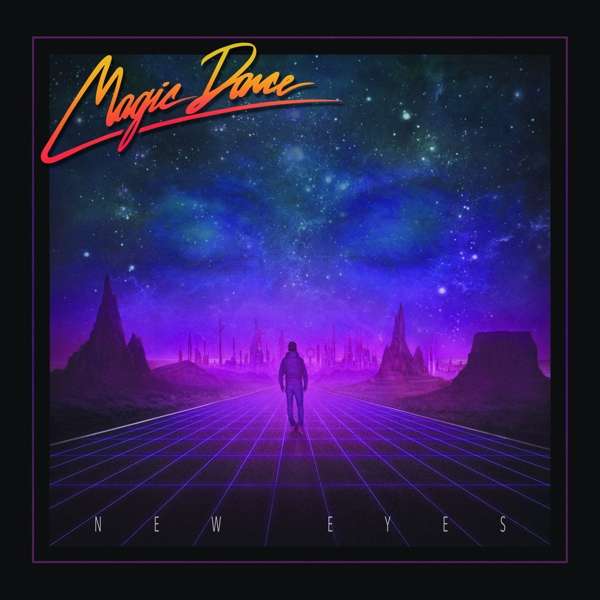 Magic Dance (USA) – New Eyes