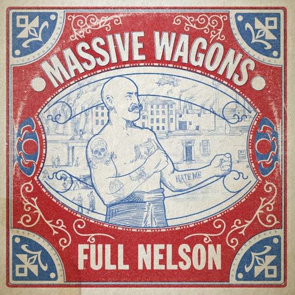 Massive Wagons (GB) – Full Nelson