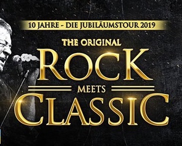Vorbericht: ROCK MEETS CLASSIC TOUR 2019- Rückblick, Hintergrund, News u.v.m.