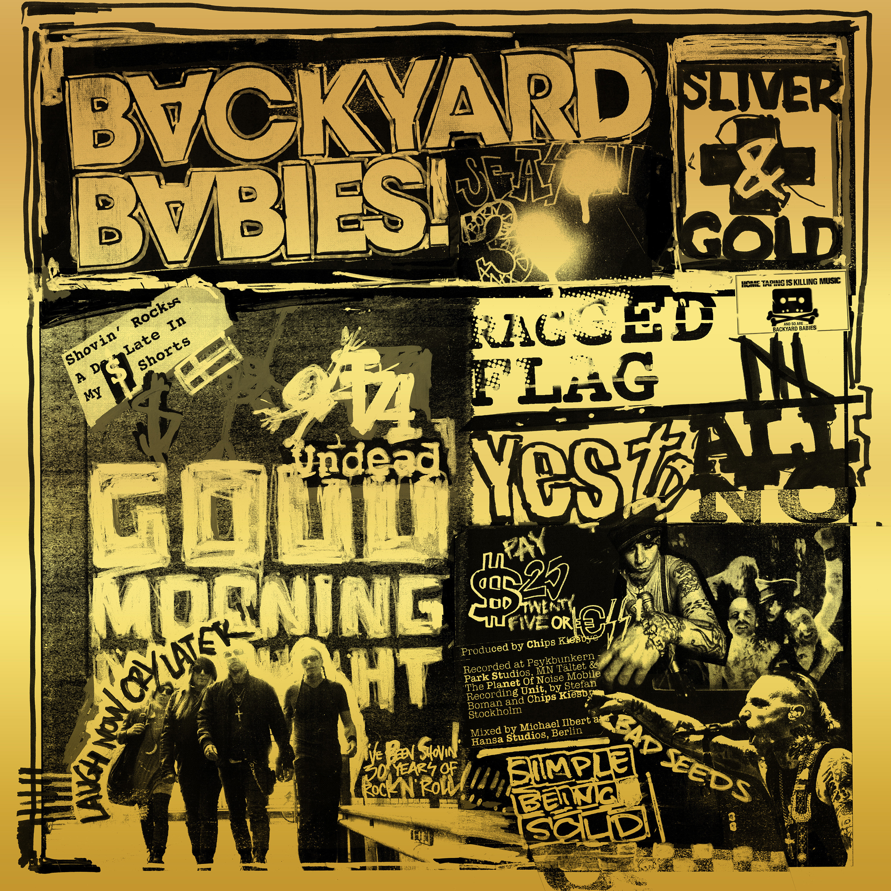 BACKYARD BABIES (SWE) – Sliver & Gold