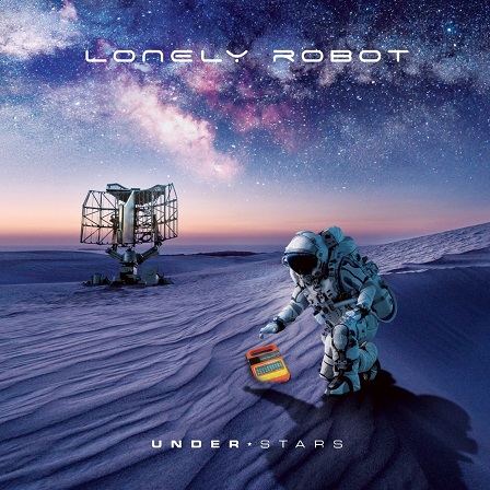 LONELY ROBOT (UK) – Under Stars