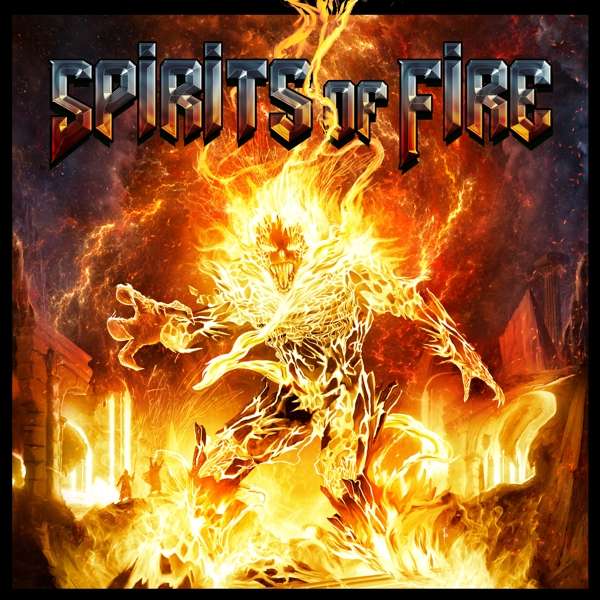 Spirits Of Fire (USA) – Spirits Of Fire
