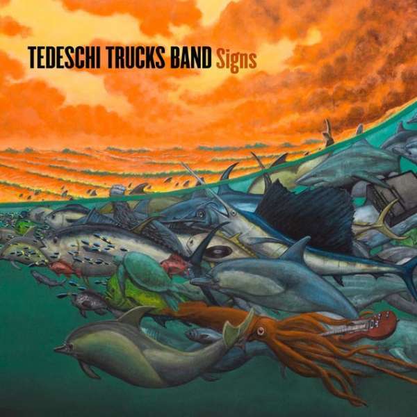 Tedeschi Trucks Band (USA) – Signs