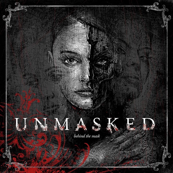 UNMASKED – „behind the mask“