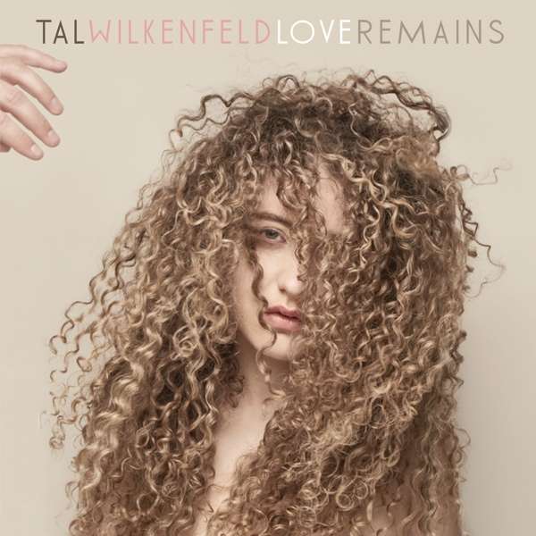 Tal Wilkenfeld (AUS) – Love Remains
